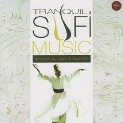 Tranquil Sufi Music