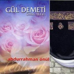 Abdurrahman Önül Gül Demeti