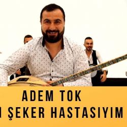 Ben Şeker Hastasıyım