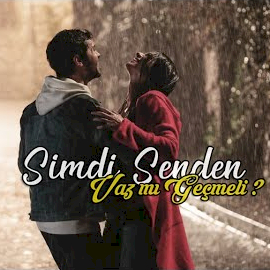 Şimdi Senden Vaz Mı Geçmeli