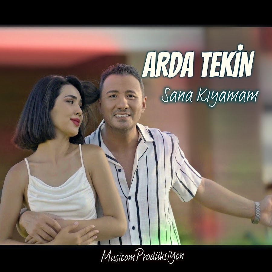 Arda Tekin Sana Kıyamam