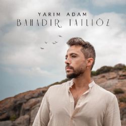 Bahadır Tatlıöz Yarım Adam