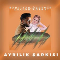 Bahtiyar Özdemir Ayrılık Şarkısı