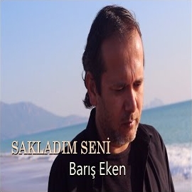 Barış Eken Sakladım Seni