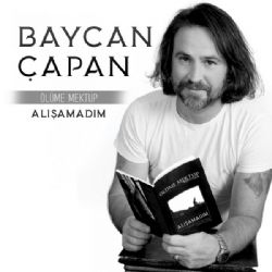 Baycan Çapan Ölüme Mektup