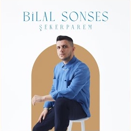 Bilal Sonses Şekerparem