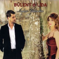 Bülent - Lida Neydem - Gülemedim