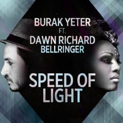 Burak Yeter Speed Of Light