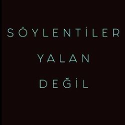 Söylentiler Yalan Değil