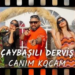 Çaybaşılı Derviş Canım Kocam