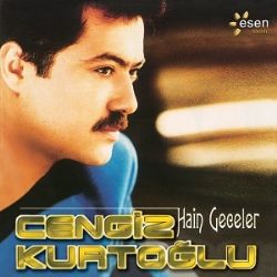 Cengiz Kurtoğlu Hain Geceler