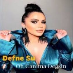 Defne Su Oh Canıma Değsin