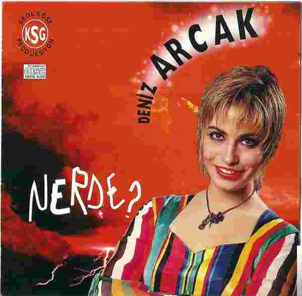 Deniz Arcak Nerde