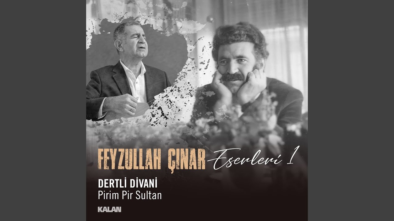 Pirim Pir Sultan Feyzullah Çınar Eserleri 1