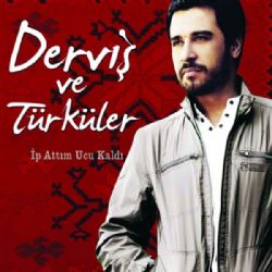 Derviş Ve Türküler