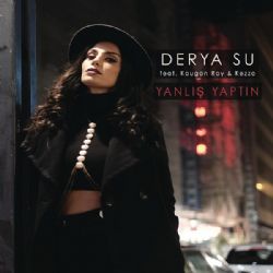 Derya Su Yanlış Yaptın