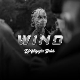 Dj Hüseyin Belek Wind