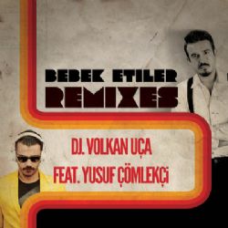 Bebek Etiler Remixes