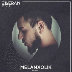 Elleran Elvis Melankolik