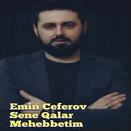 Sene Qalar Mehebbetim