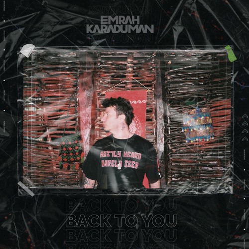 Emrah Karaduman Back To You