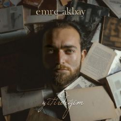 Emre Akbay Yitirdiğim