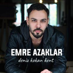 Emre Azaklar Deniz Kokan Kent