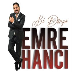 Emre Hancı Bi Dünya