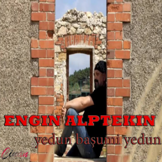 Engin Alptekin Yedun Başumi Yedun