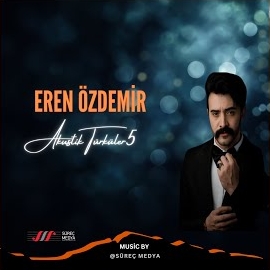 Eren Özdemir Akustik Türküler 5