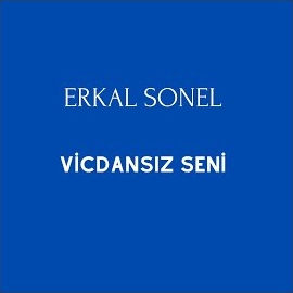 Vicdansız Seni