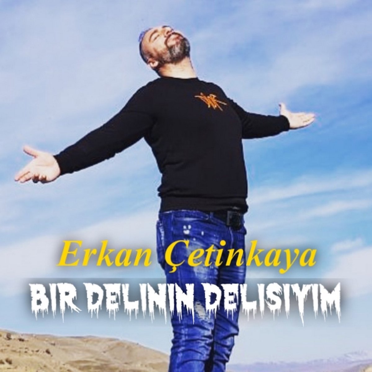 Erkan Çetinkaya Bir Delinin Delisiyim