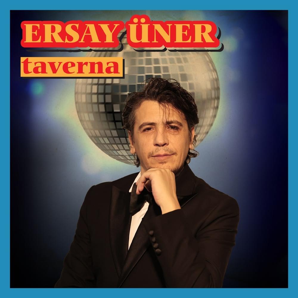 Ersay Üner Taverna