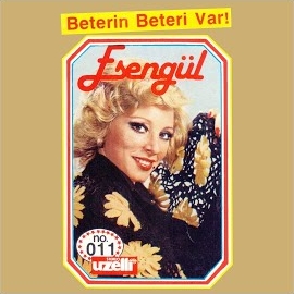 Esengül Beterin Beteri Var