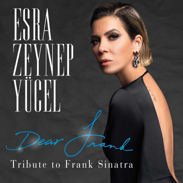 Esra Zeynep Yücel Tritube To Frank Sinatra