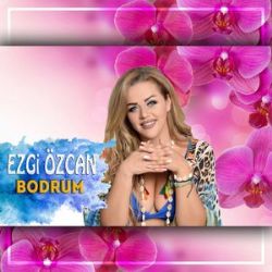 Ezgi Özcan Bodrum