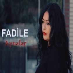 Fadile Aynalar