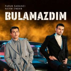 Bulamazdım