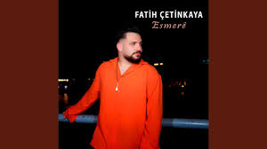 Fatih Çetinkaya Esmere