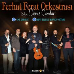 Ferhat Ferat Orkestrası Yaz Güneşi