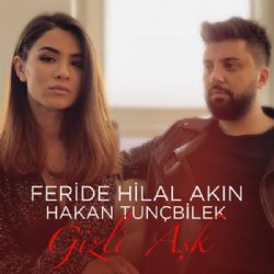 Feride Hilal Akın Gizli Aşk