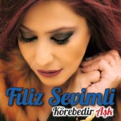 Filiz Sevimli Körebedir Aşk