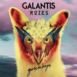 Galantis Girls On Boys