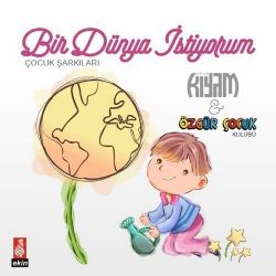 Bir Dünya İstiyorum