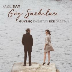 Fazıl Say Güz Şarkıları