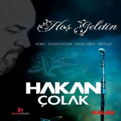 Hakan Çolak Hoş Geldin