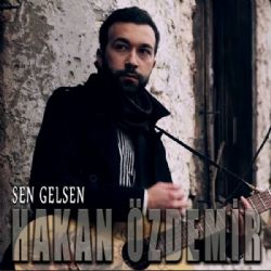 Hakan Özdemir Sen Gelsen