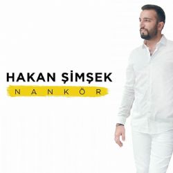 Hakan Şimşek Nankör