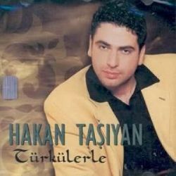 Hakan Taşıyan Türkülerle