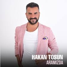 Hakan Tosun Aramızda